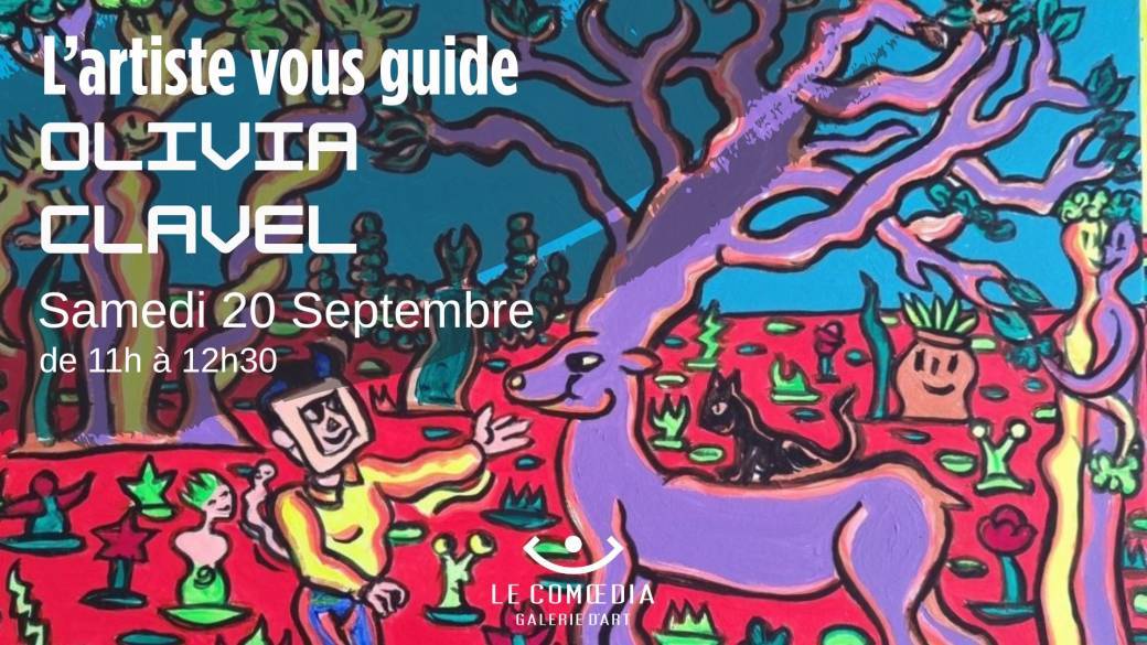 L'artiste vous guide, OLIVIA CLAVEL
