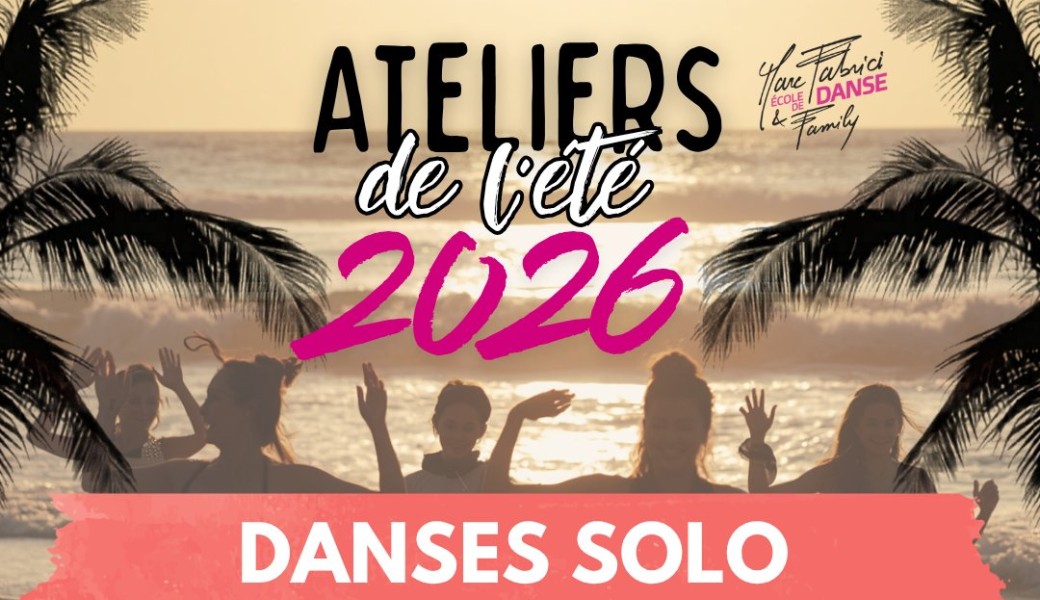 Las Ateliers de l'été - Danses solo