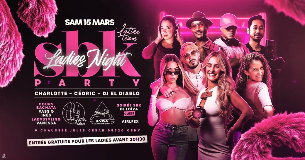 LATINE TEAM SBK PARTY by Latine Team " LADIES NIGHT "
