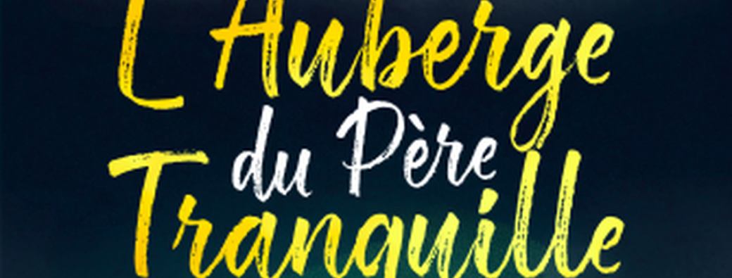 L'Auberge du Père Tranquille