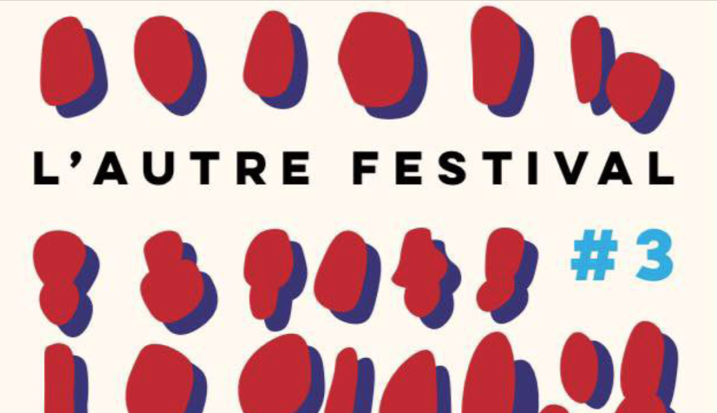"L'Autre Festival" #3 - JOUR 3