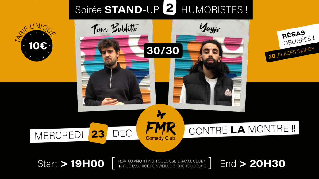 Le 30/30 de Yassir & Tom Baldetti