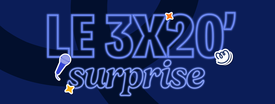 Le 3x20 surprise 