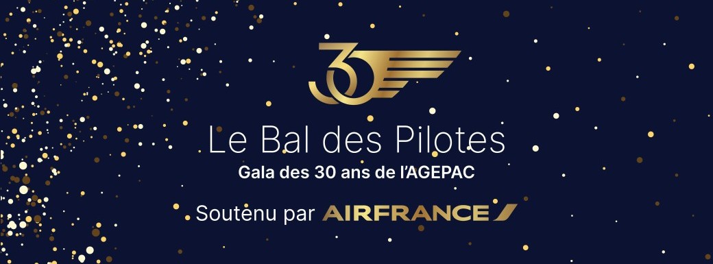 Le Bal des Pilotes - Gala des 30 ans