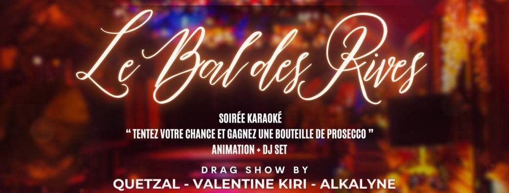 Le Bal des Rives ( soirée karaoké + dj set ) 