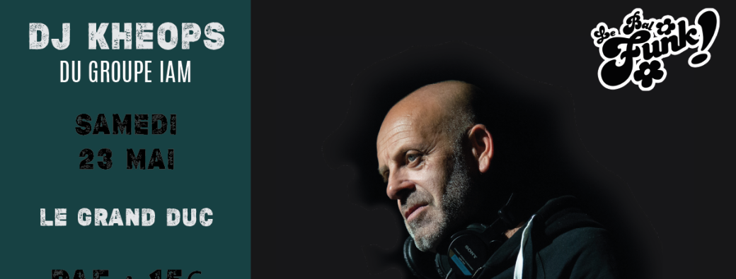 DJ Kheops au grand Duc