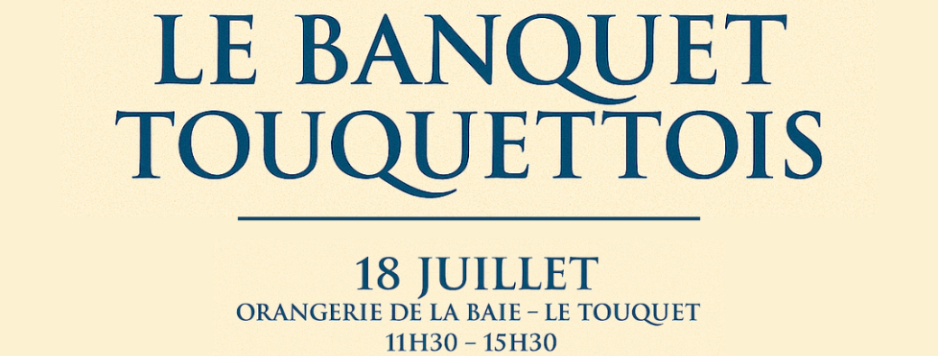 LE BANQUET TOUQUETTOIS