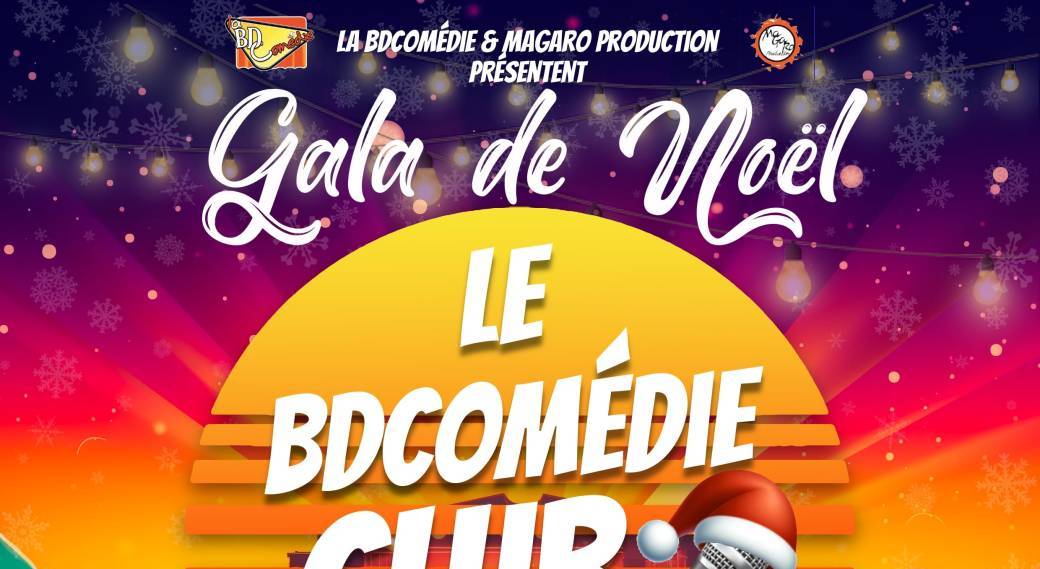 Le BDComédie Club GALA DE NOËL