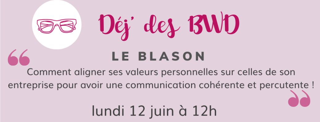 LE BLASON  "Comment aligner ses valeurs personnelles sur celles de son entreprise"