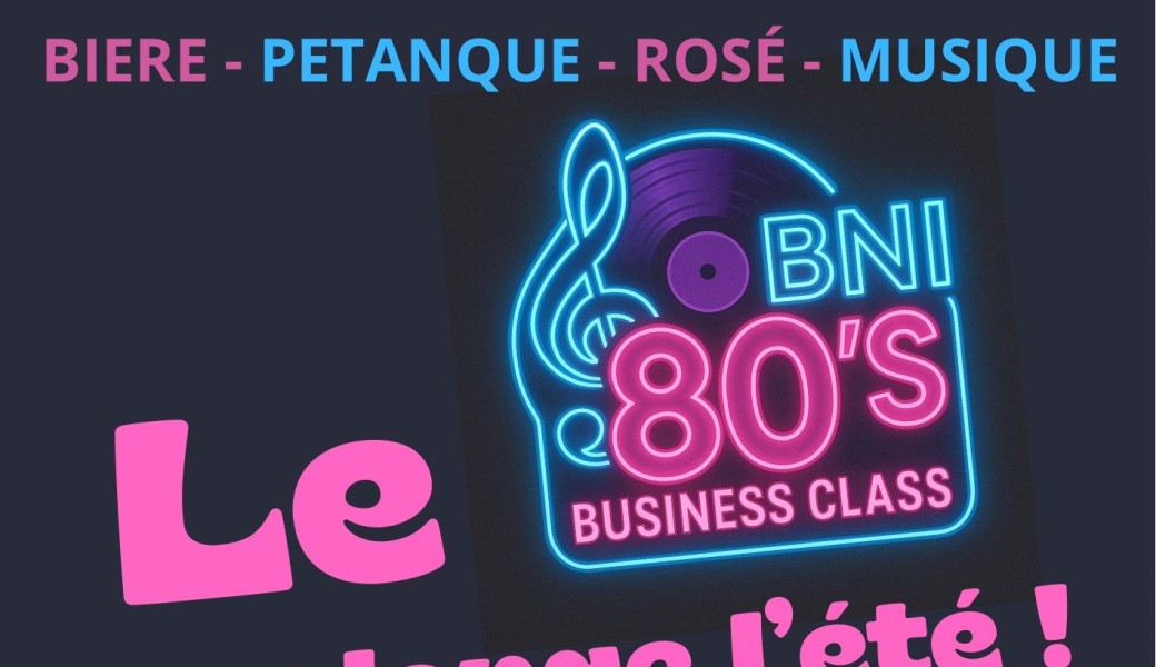 Le BNI Business Class 38 prolonge l’été !
