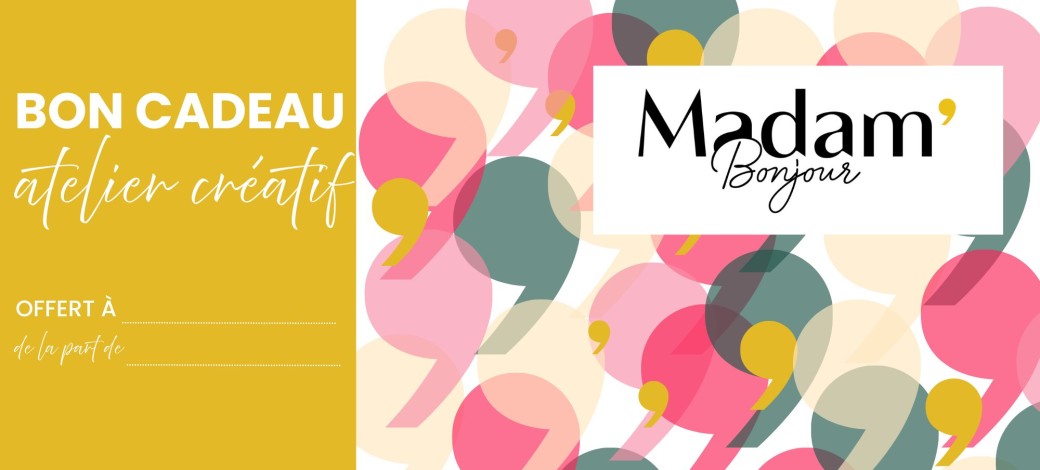 Le bon cadeau Madam' Bonjour