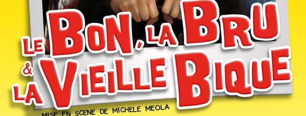 Le bon, la bru et la vieille bique
