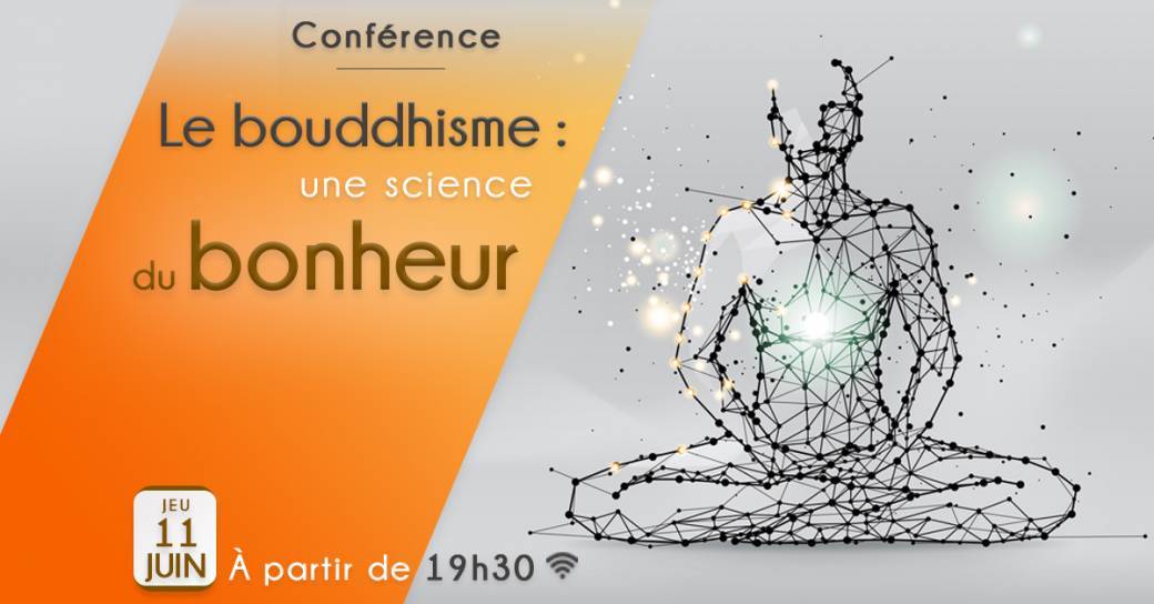 Le bouddhisme : une science du bonheur
