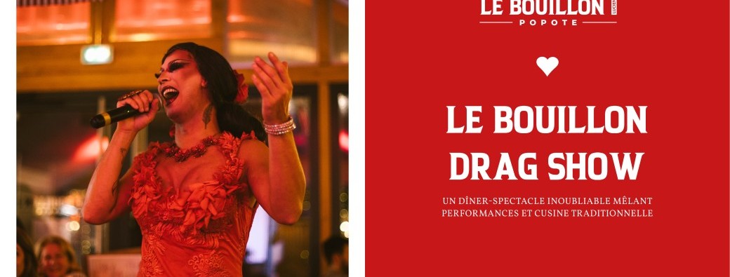 Le Bouillon Drag Show #6