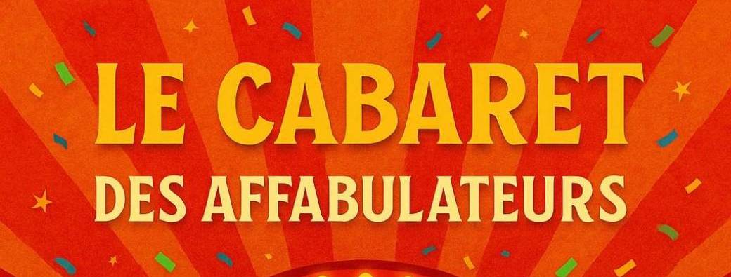 Le cabaret des Affabulateurs