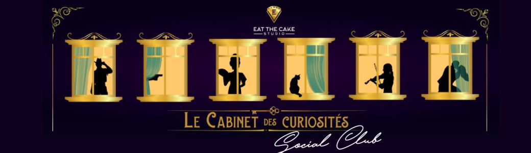 Le Cabinet des Curiosités Social Club