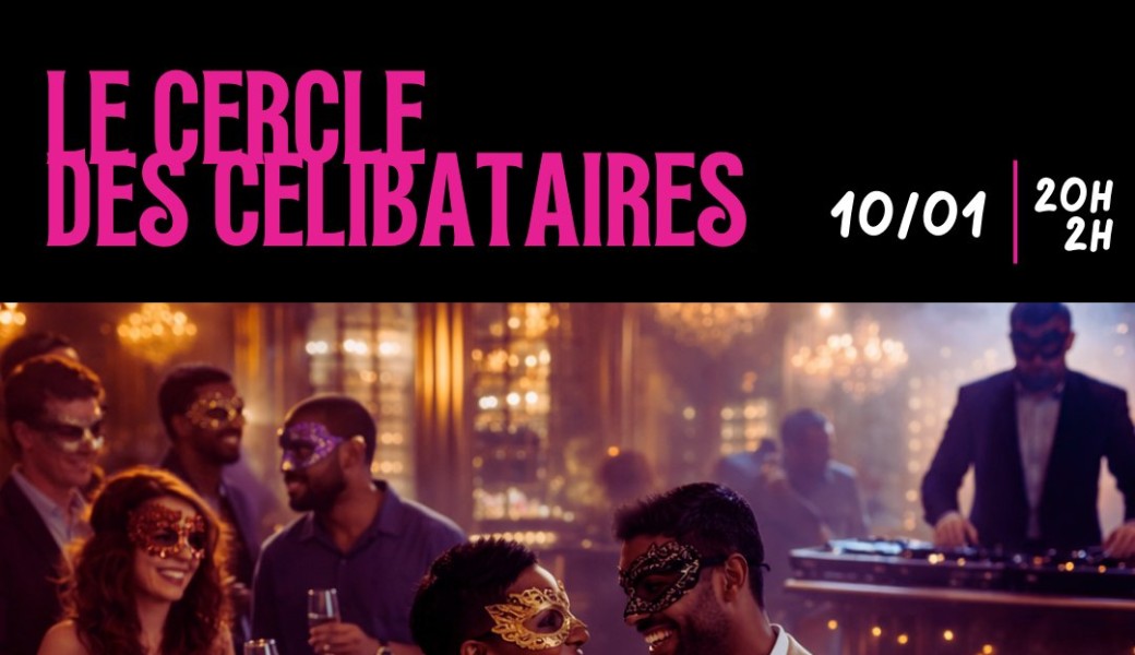 Le cercle des célibataire "La nuit des mystères"
