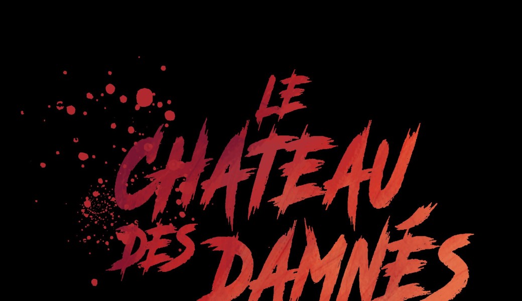 Le Château des Damnés  FRISSONS MAX