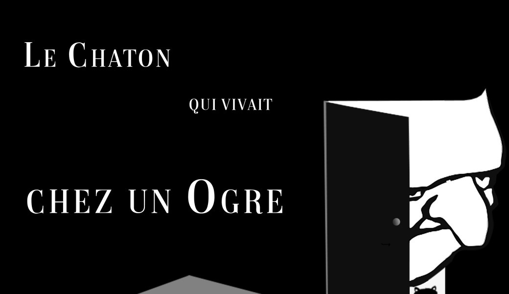 Le chaton qui vivait chez un ogre