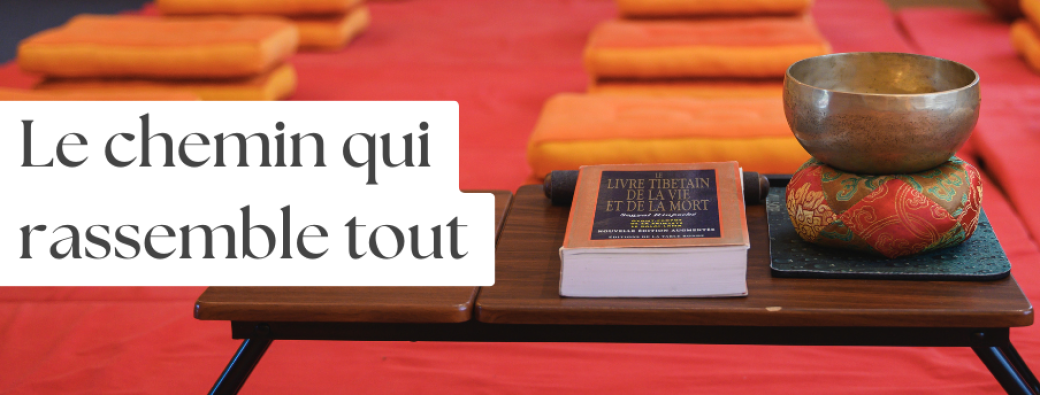 Le chemin qui rassemble tout - cours hebdomadaire