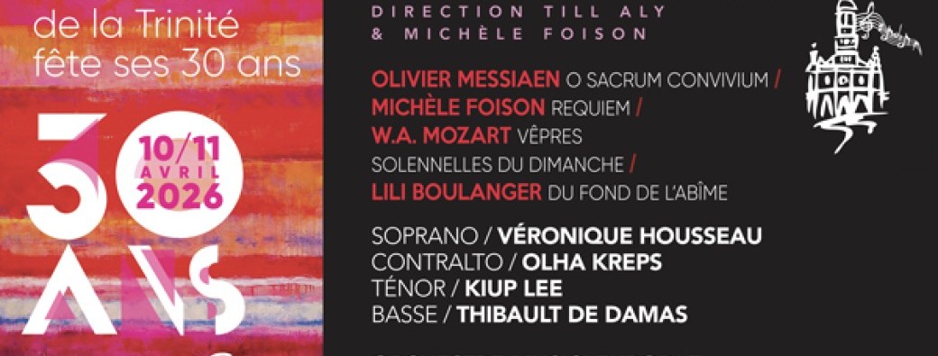 Le Choeur de la Trinité fête ses 30 ans