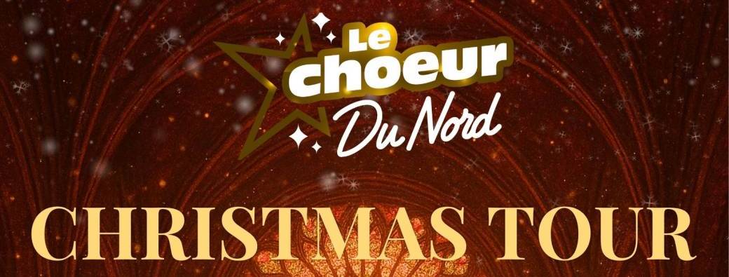 Le Chœur du Nord – Christmas Tour 2025 - HIRSON (02)