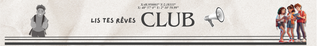 le club "Lis tes rêves"