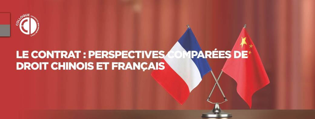 Le contrat : perspectives comparées de droit chinois et français