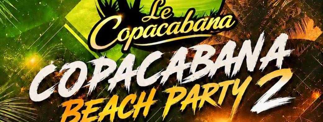 Le Copacabana beach party 2 