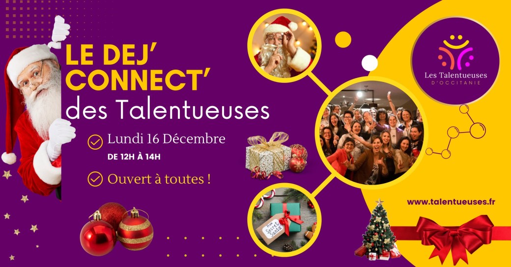Le DEJ'CONNECT’ des Talentueuses - Édition Spéciale Secret Santa ! ????✨