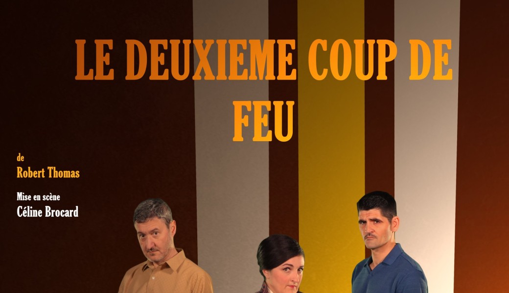 Le deuxième coup de feu