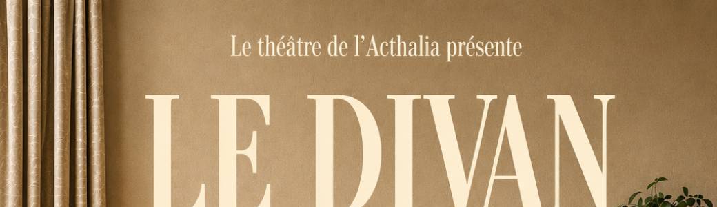 "Le divan" Comédie