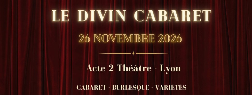 Le Divin Cabaret