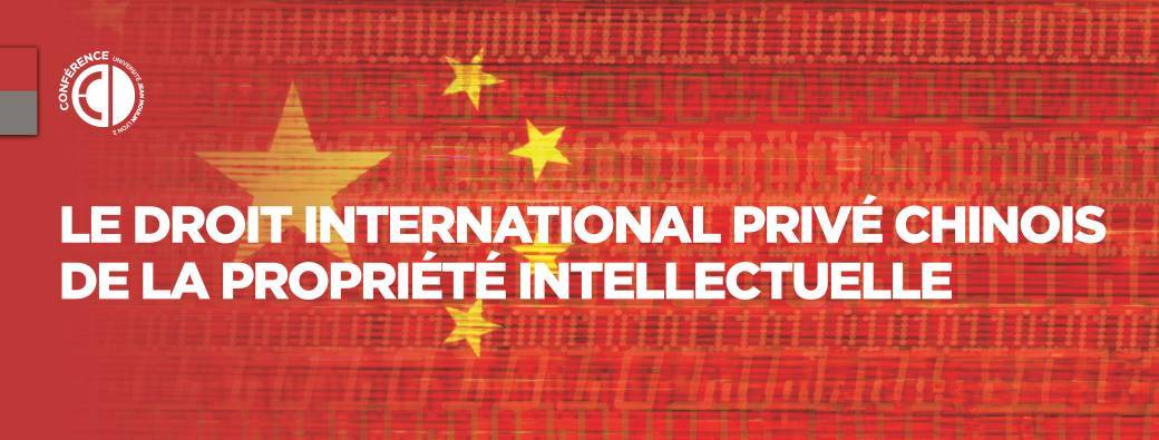 Le droit international privé chinois de la propriété intellectuelle