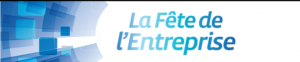 LA FÊTE DE L'ENTREPRISE