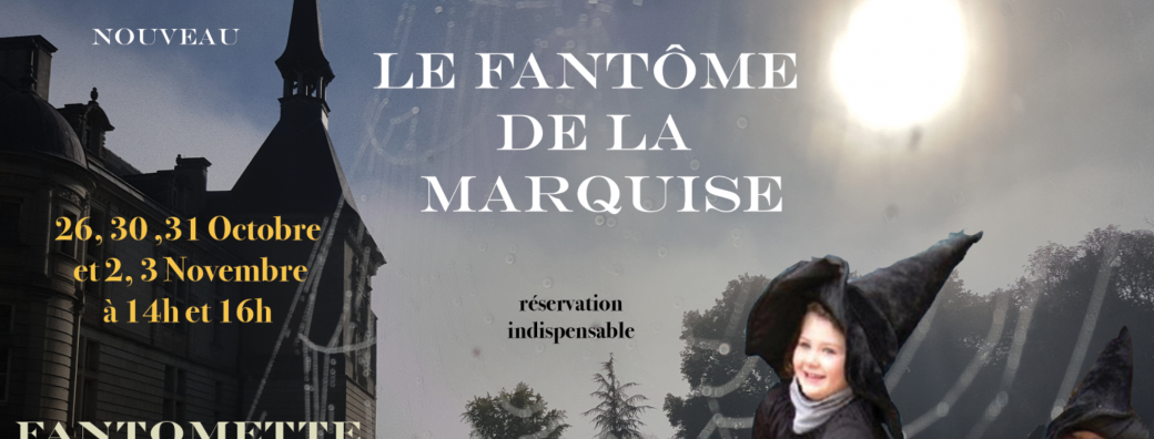 Le fantôme de la Marquise