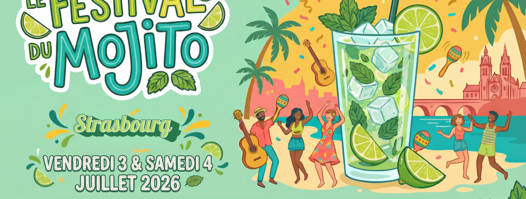 Le Festival du Mojito - Strasbourg
