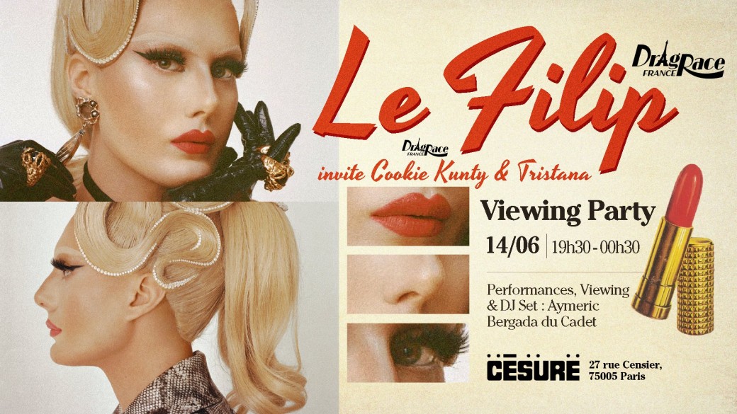 LE FILIP VIEWING PARTY DRAG RACE FRANCE SAISON 3 EPISODE #3