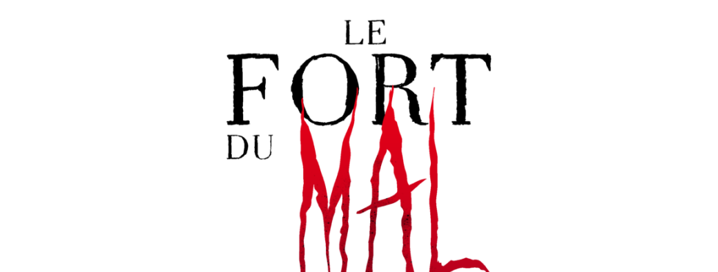 Le Fort du Mal