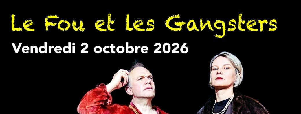 Le Fou et les Gangsters