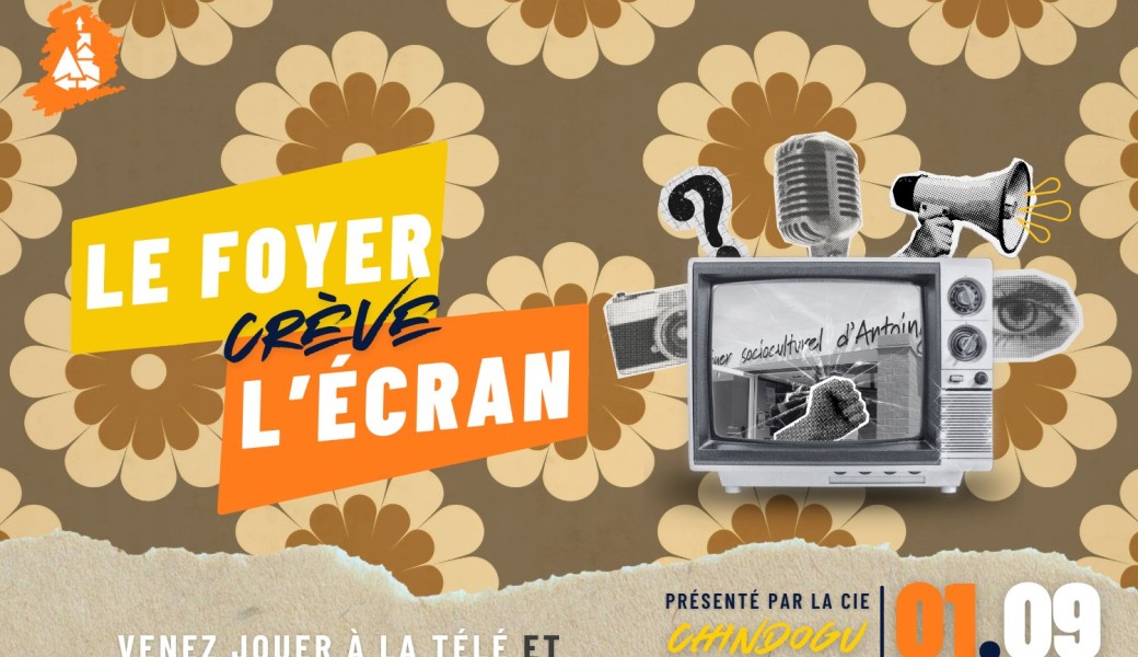 Le Foyer crève l'écran