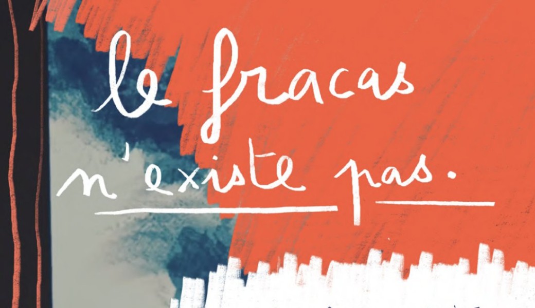 Le Fracas n'existe pas