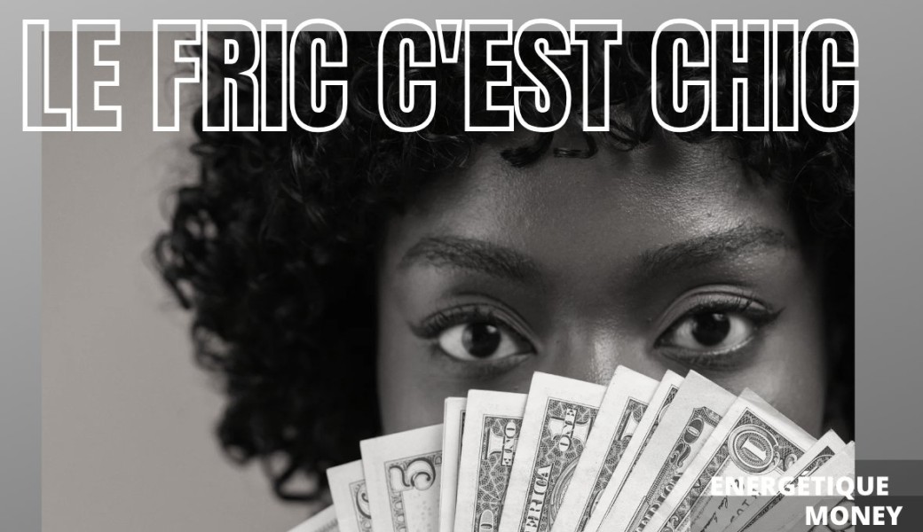 le fric c'est chic