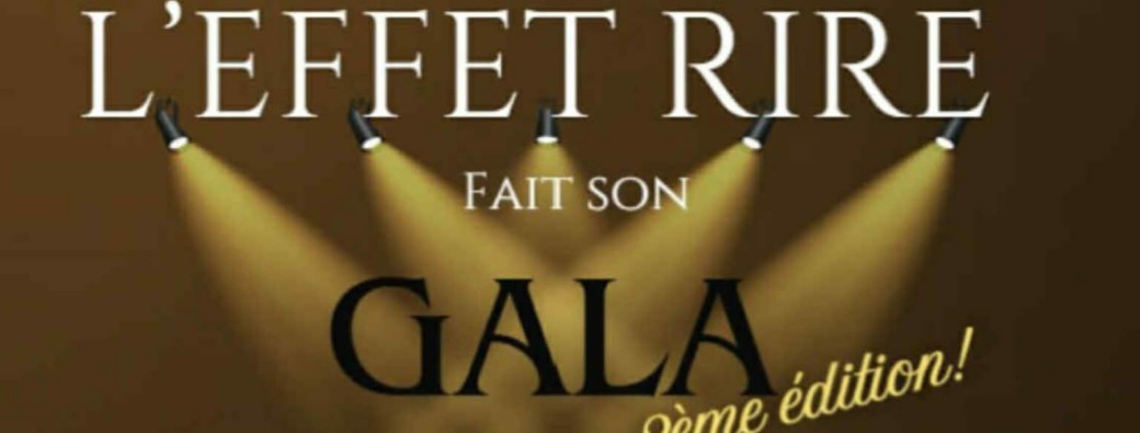 L'Effet Rire fait son Gala