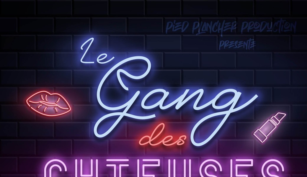Le gang des chieuses
