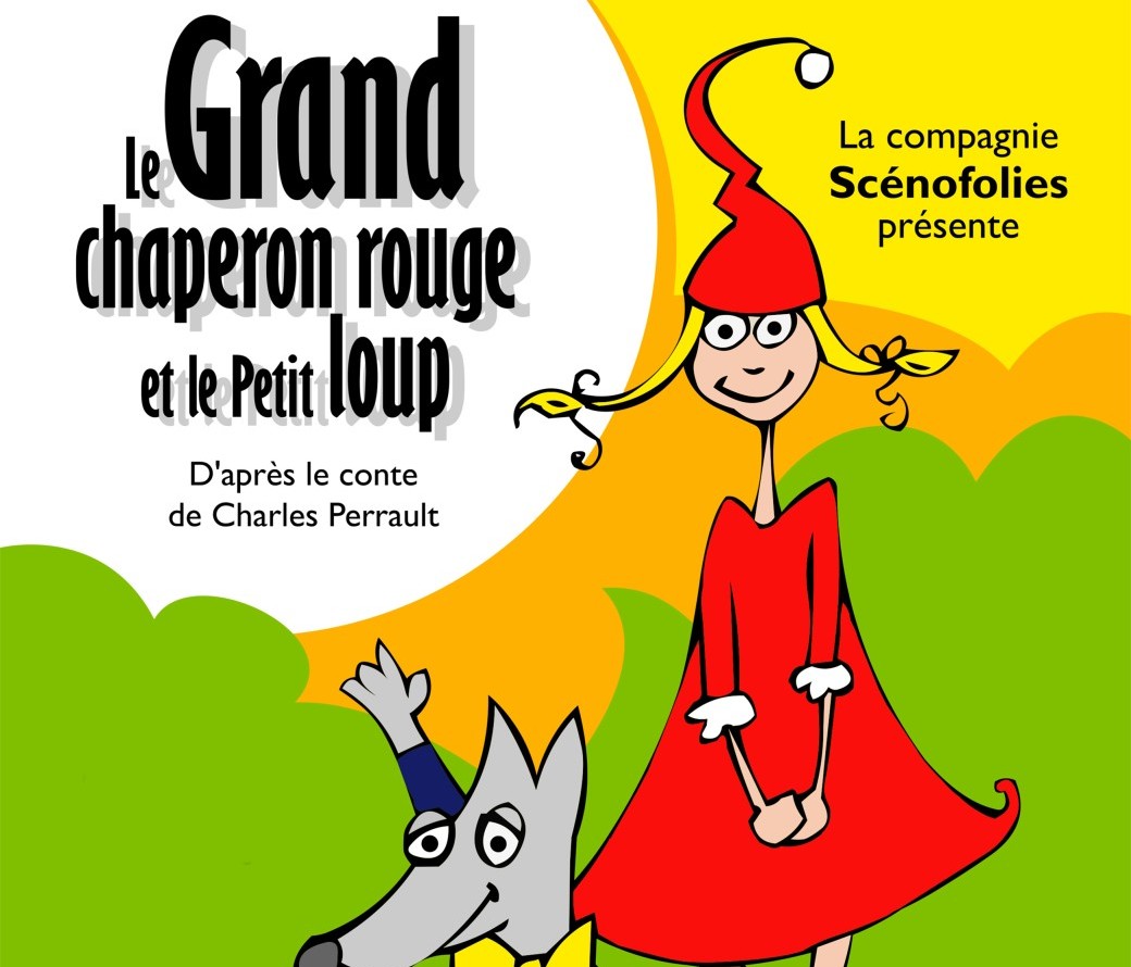 Le grand chaperon rouge et le petit loup