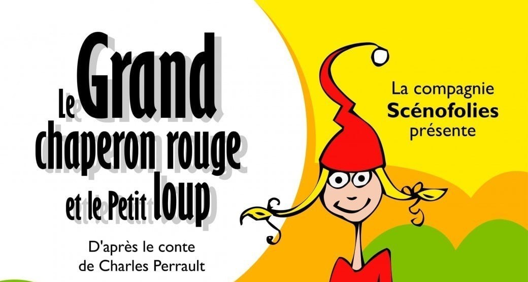 Le Grand Chaperon rouge et le Petit Loup