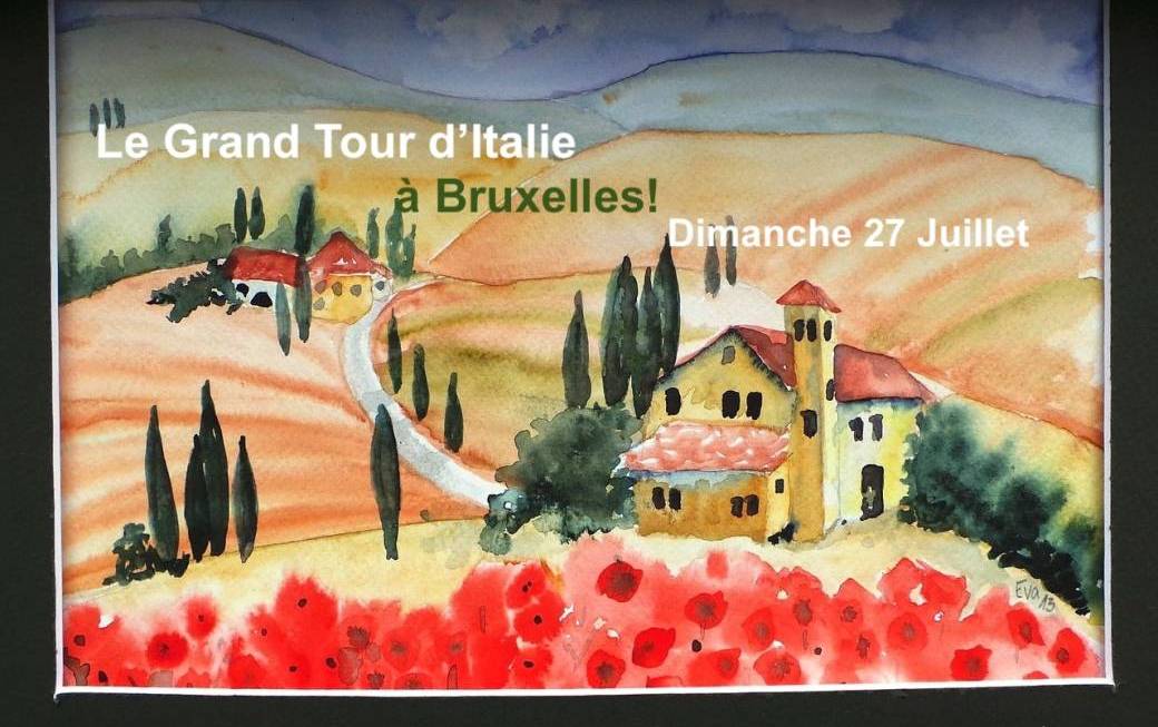 Le Grand Tour d'Italie .... à Bruxelles 