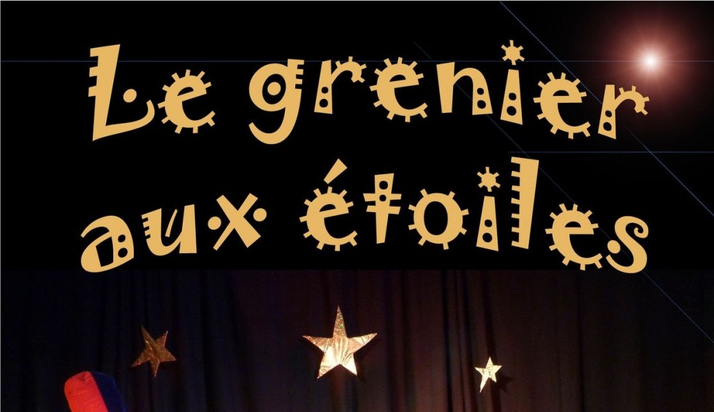 LE GRENIER AUX ÉTOILES
