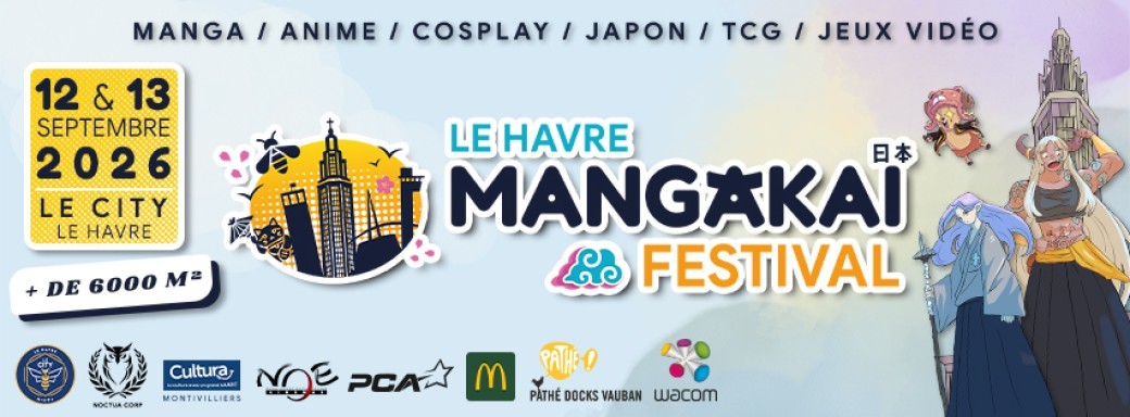 Le Havre Mangakaï Festival 2026